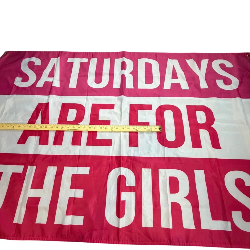 Title: Saturdays Are For The Girls‎ Pink White Banner Flag Grommets 3x5